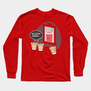 Bloody Mary Long Sleeve T-Shirt